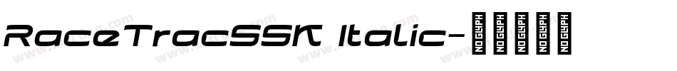 RaceTracSSK Italic字体转换